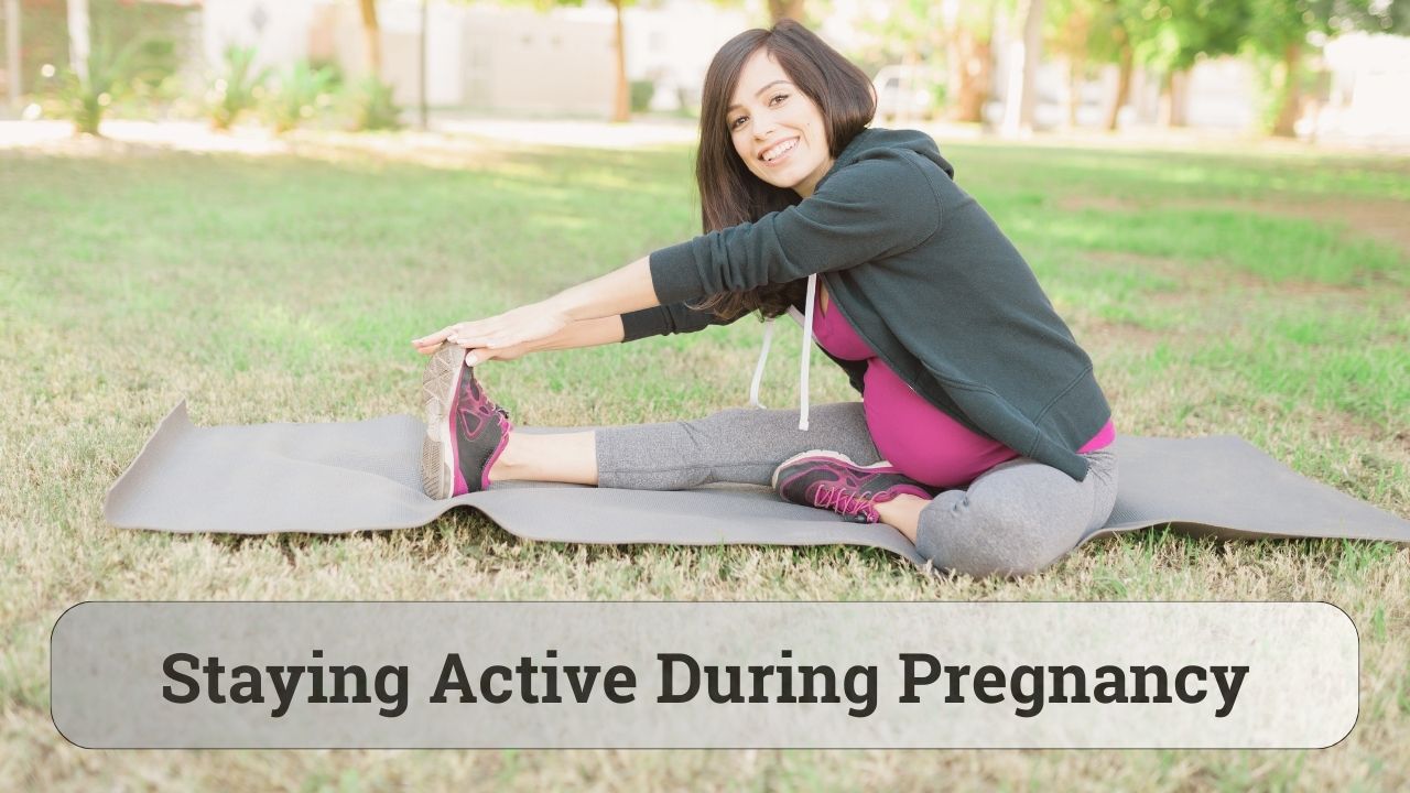 staying active during pregnancy